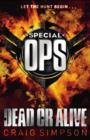 Special Operations: Dead or Alive - eBook