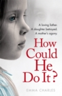 How Could He Do It? - eBook