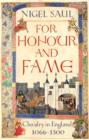 For Honour and Fame : Chivalry in England, 1066-1500 - eBook