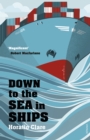 Down To The Sea In Ships : Of Ageless Oceans and Modern Men - eBook