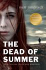 The Dead of Summer : Anders Knutas series 5 - eBook