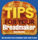 Tips for Your Breadmaker - eBook