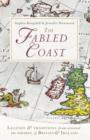 The Fabled Coast : Legends & traditions from around the shores of Britain & Ireland - eBook