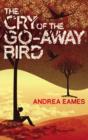 The Cry of the Go-Away Bird - eBook