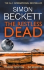 The Restless Dead : The unnervingly menacing David Hunter thriller - eBook