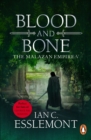 Blood and Bone : (Malazan Empire: 5): an ingenious and imaginative fantasy. More than murder lurks in this untameable wilderness - eBook