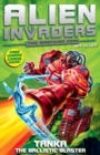 Alien Invaders 10: Tanka - The Ballistic Blaster - eBook