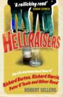Hellraisers : The Life and Inebriated Times of Burton, Harris, O'Toole and Reed - eBook