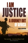 I Am Justice : A Journey Out of Africa - eBook