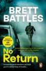 No Return : a cracking military conspiracy thriller that will have you absolutely gripped - eBook