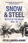 Snow and Steel : Battle of the Bulge 1944-45 - eBook