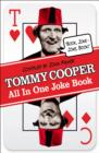 Tommy Cooper All In One Joke Book : Book Joke, Joke Book - eBook