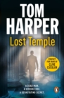 Lost Temple : an unmissable, action-packed and high-octane thriller that will take you deep into the past - eBook