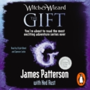 Witch & Wizard: The Gift - eAudiobook