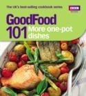 Good Food: More One-Pot Dishes : Triple-tested Recipes - eBook