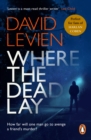 Where The Dead Lay : a sensational, gripping and moody crime thriller that will have you hooked - eBook