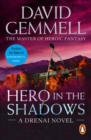 Hero In The Shadows : A captivating and breath-taking page-turner from the master of heroic fantasy - eBook