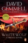 White Wolf : An epic, all-action tale of love, betrayal and treachery from the master of heroic fantasy - eBook