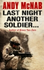 Last Night Another Soldier - eBook