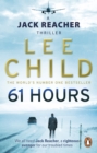 61 Hours : (Jack Reacher 14) - eBook