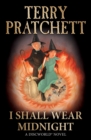 I Shall Wear Midnight : (Discworld Novel 38) - eBook