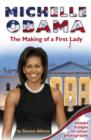 Michelle Obama : The Making of a First Lady - eBook
