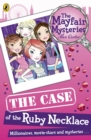 The Mayfair Mysteries: The Case of the Ruby Necklace - eBook