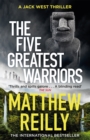 The Five Greatest Warriors : The battle to save the world has begun... - Book