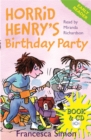 Horrid Henry Early Reader: Horrid Henry's Birthday Party : Book 2 - Book
