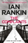 The Complaints : From the iconic #1 bestselling author of A SONG FOR THE DARK TIMES - eBook