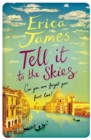 Tell It To The Skies - eBook