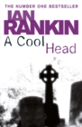 A Cool Head : From the Iconic #1 Bestselling Writer of Channel 4 s MURDER ISLAND - eBook