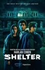 Shelter : A gripping thriller from the #1 bestselling creator of hit Netflix show Fool Me Once - eBook