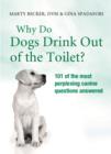 Why Do Dogs Drink Out Of The Toilet? - eBook