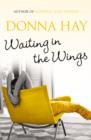Waiting In The Wings - eBook