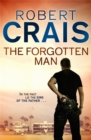 The Forgotten Man : An Elvis Cole & Joe Pike thriller - Book