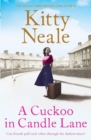 A Cuckoo in Candle Lane : From the Sunday Times bestseller comes a gritty and gripping family saga - eBook
