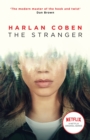 The Stranger : A gripping thriller from the #1 bestselling creator of hit Netflix show Fool Me Once - eBook