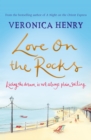 Love on the Rocks : An uplifting romantic read from the Sunday Times bestselling author of the BEACH HUT series - eBook