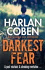 Darkest Fear : A gripping thriller from the #1 bestselling creator of hit Netflix show Fool Me Once - Book
