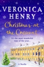 Christmas at the Crescent : The sparkling festive romance to curl up with this winter! - eBook