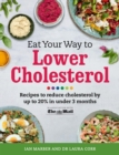 Eat Your Way To Lower Cholesterol : Recipes to reduce cholesterol by up to 20% in Under 3 Months - eBook
