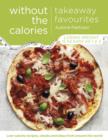 Takeaway Favourites Without the Calories - eBook