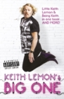 Keith Lemon's Big One : Little Keith Lemon & Being Keith in one book AND MORE! - eBook