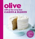 Olive: 100 of the Very Best Cakes and Bakes - eBook