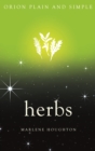 Herbs, Orion Plain and Simple - eBook