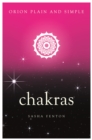 Chakras, Orion Plain and Simple - Book