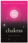 Chakras, Orion Plain and Simple - eBook