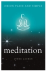 Meditation, Orion Plain and Simple - Book