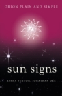 Sun Signs, Orion Plain and Simple - eBook